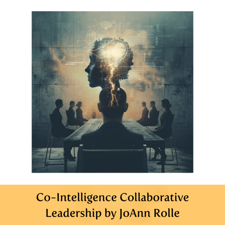 Co-Intelligence-Collaborative-Leadership-by-JoAnn-Rolle-768x768